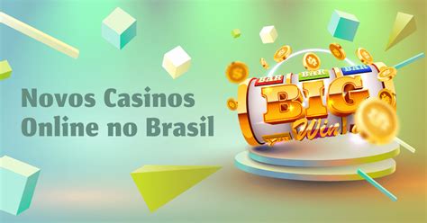 novos casinos online|Novos Casinos Online Brasil 2024 .